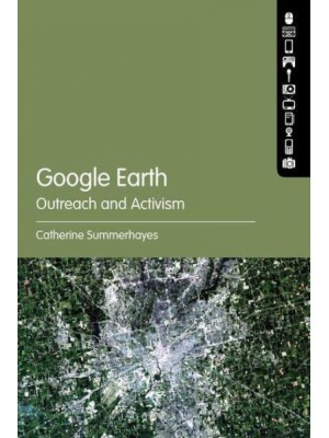 Google Earth Outreach and Activism