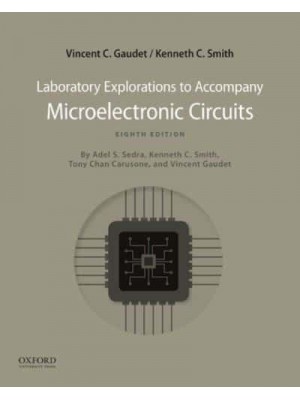Microelectronic Circuits 8th Edition Laboratory Explorations