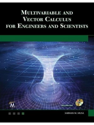 Multivariable and Vector Calculus for Engineers and Scientists