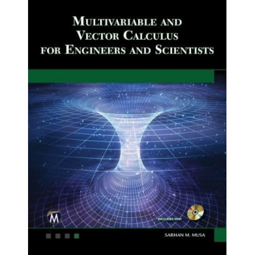 Multivariable and Vector Calculus for Engineers and Scientists