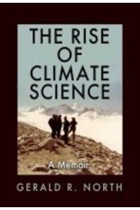 The Rise of Climate Science A Memoir - Kathie and Ed Cox Jr. Books on Conservation Leadership