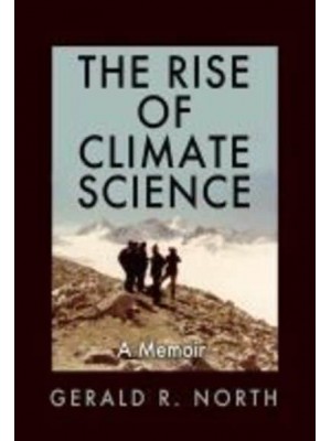 The Rise of Climate Science A Memoir - Kathie and Ed Cox Jr. Books on Conservation Leadership