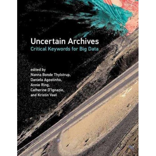 Uncertain Archives Critical Keywords for Big Data