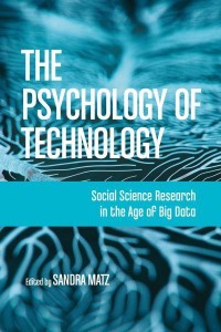 The Psychology of Technology Social Science Research in the Age of Big Data