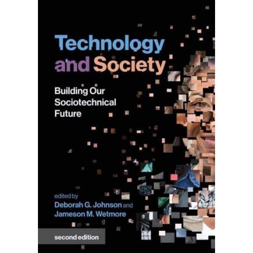 Technology and Society Building Our Sociotechnical Future - Inside Technology