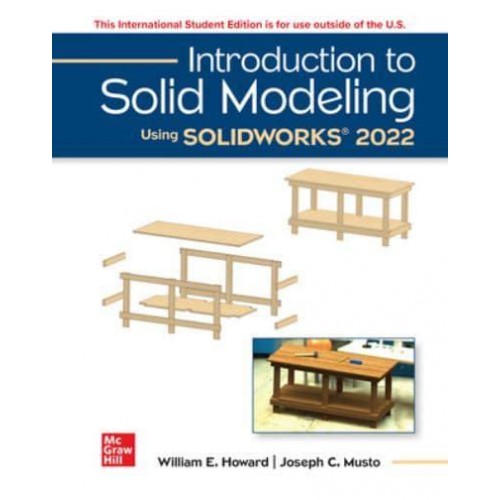 ISE Introduction to Solid Modeling Using SOLIDWORKS 2022