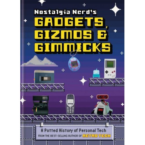 Nostalgia Nerd's Gadgets, Gizmos & Gimmicks A Potted History of Personal Tech