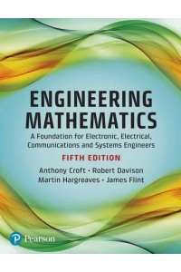 Engineering Mathematics A Foundation for Electronic, Electrical, Communications and Systems Engineers