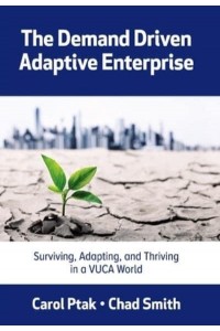 The Demand Driven Adaptive Enterprise [DDAE]