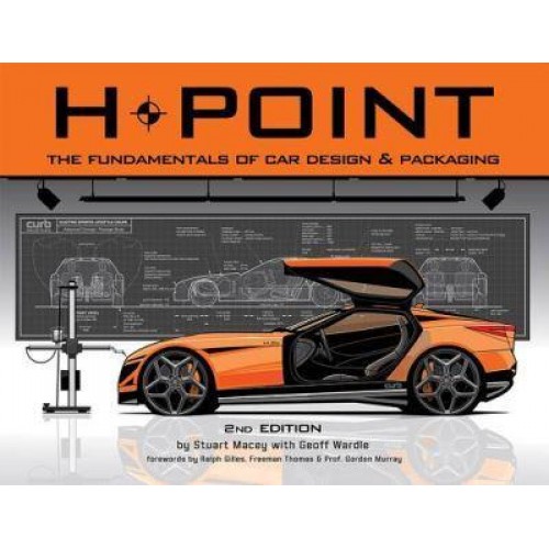 H-Point The Fundamentals of Car Design & Packaging