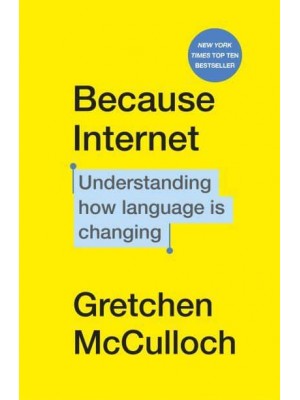Because Internet Understanding How Language Is Changing