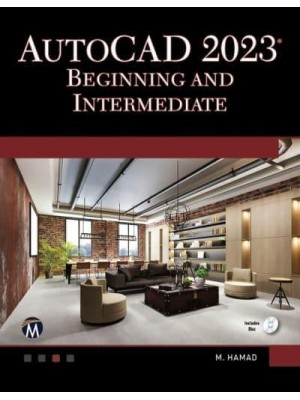 AutoCAD 2023 Beginning and Intermediate