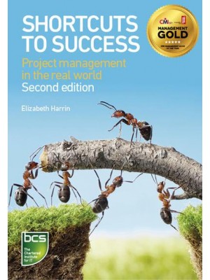 Shortcuts to Success Project Management in the Real World