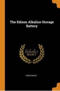 The Edison Alkaline Storage Battery