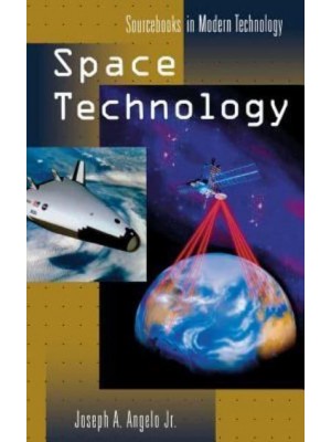 Space Technology - Sourcebooks in Modern Technology