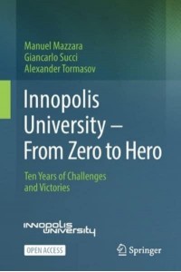 Innopolis University - From Zero to Hero : Ten Years of Challenges and Victories