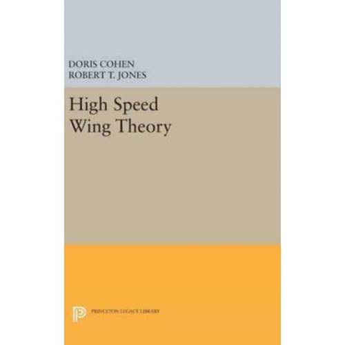 High Speed Wing Theory - Princeton Aeronautical Paperbacks