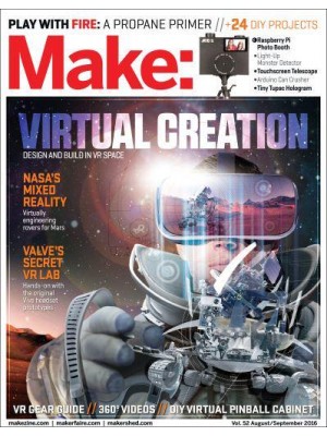 Make: Volume 52 Virtual Creation - Design and Build in VR Space