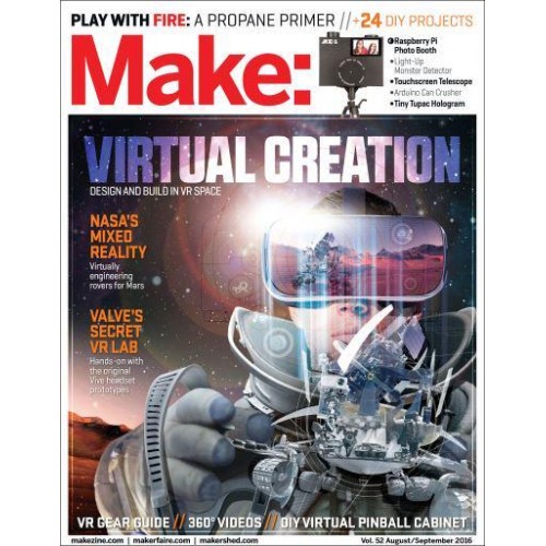 Make: Volume 52 Virtual Creation - Design and Build in VR Space