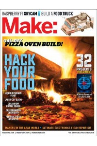 Make: Volume 53 Hack Your Food