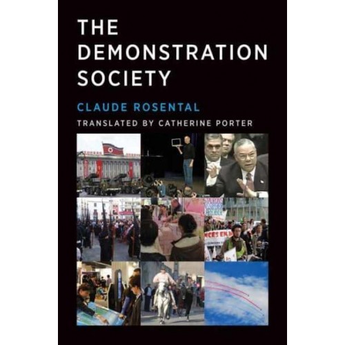 The Demonstration Society - Infrastructures Series