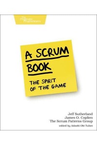 A Scrum Book The Spirit of the Game - The Pragmatic Programmers