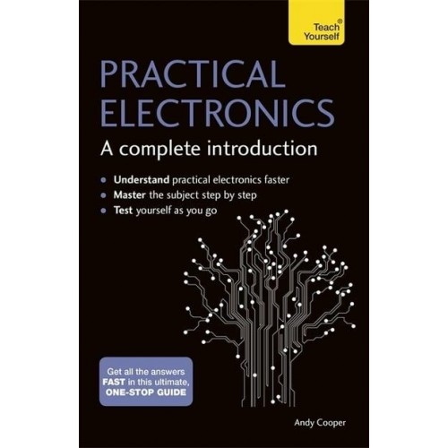 Practical Electronics A Complete Introduction