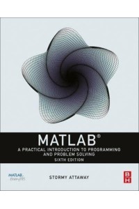 MATLAB A Practical Introduction to Programming and Problem Solving