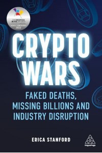 Crypto Wars Faked Deaths, Missing Billions and Industry Disruption