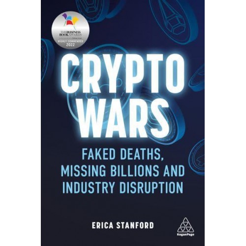 Crypto Wars Faked Deaths, Missing Billions and Industry Disruption