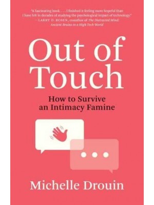 Out of Touch How to Survive an Intimacy Famine