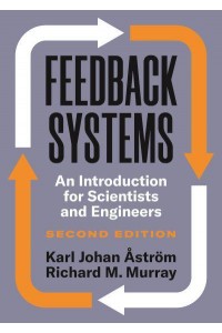 Feedback Systems An Introduction for Scientists and Engineers