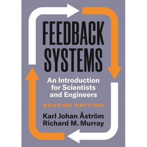 Feedback Systems An Introduction for Scientists and Engineers