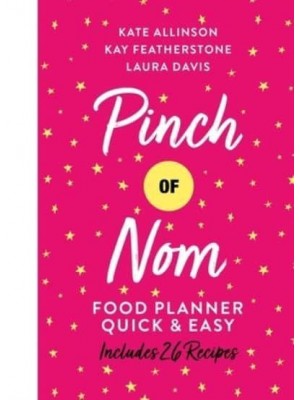 Pinch of Nom Food Planner: Quick & Easy