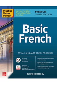 Practice Makes Perfect Basic French