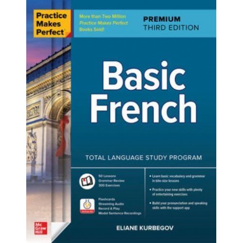 Practice Makes Perfect Basic French