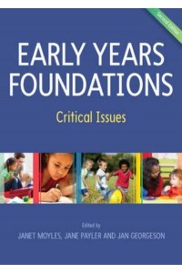 Early Years Foundations Critical Issues