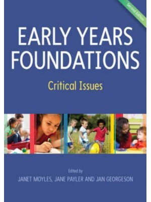Early Years Foundations Critical Issues