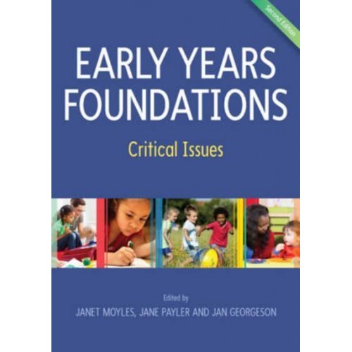 Early Years Foundations Critical Issues