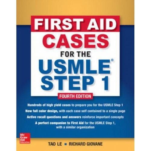 First Aid Cases for the USMLE Step 1, Fourth Edition