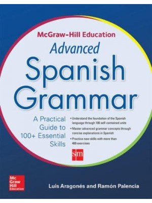 McGraw-Hill Education Advanced Spanish Grammar