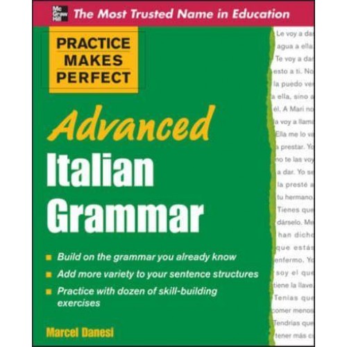 Advanced Italian Grammar - Practice Makes Perfect