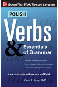 Polish Verbs & Essentials of Grammar