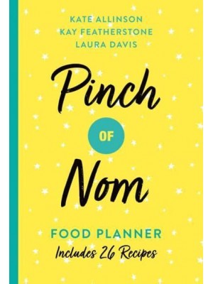 Pinch of Nom Food Planner Includes 24 Recipes