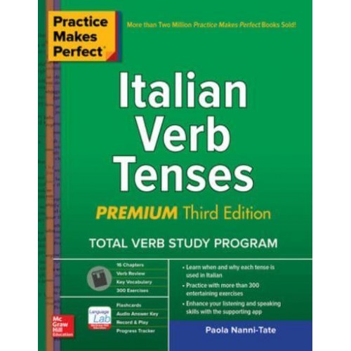 Italian Verb Tenses - Practice Makes Perfect