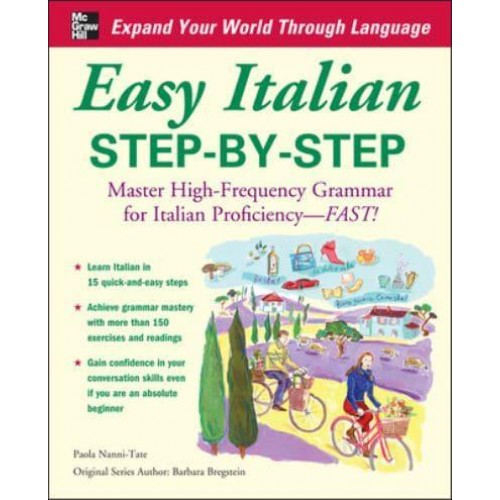 Easy Italian Step-by-Step Master High-Frequency Grammar for Italian Proficiency - Fast!
