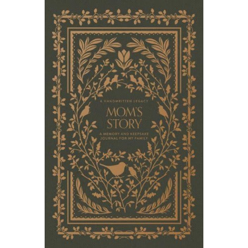 Mom's Story A Memory and Keepsake Journal for My Family