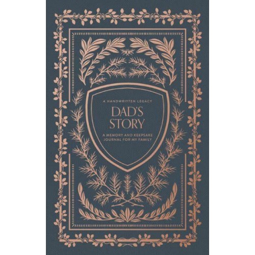Dad's Story A Memory and Keepsake Journal for My Family