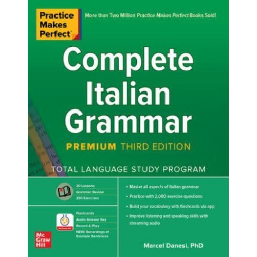 Practice Makes Perfect: Complete Italian Grammar, Premium Third Edition