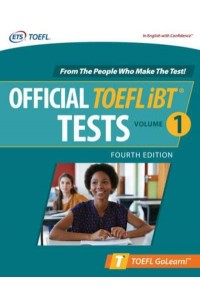 Official TOEFL iBT Tests Volume 1, Fourth Edition